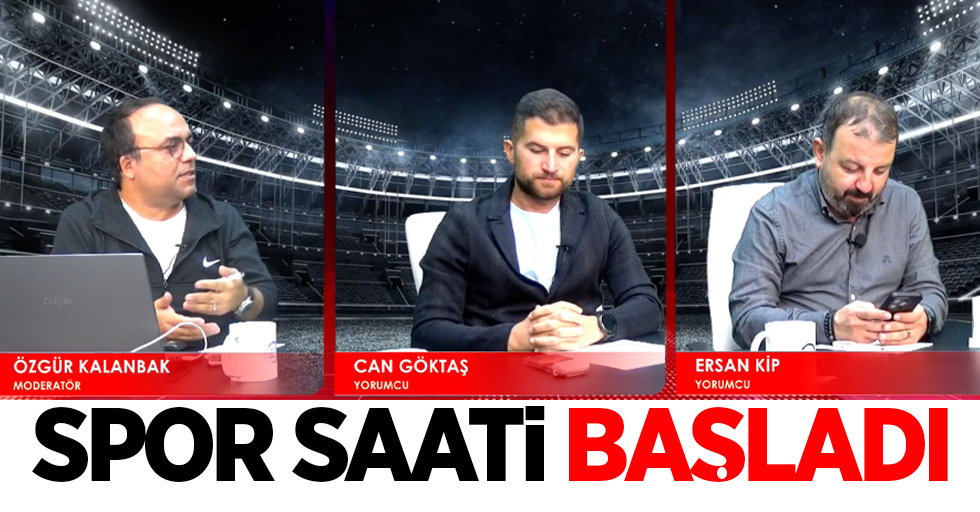 Spor Saati başladı