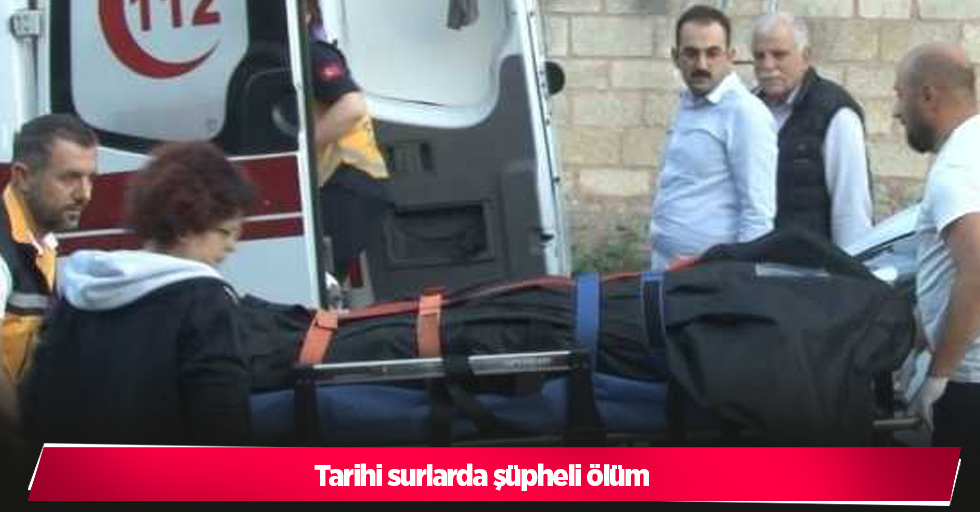 Tarihi surlarda şüpheli ölüm