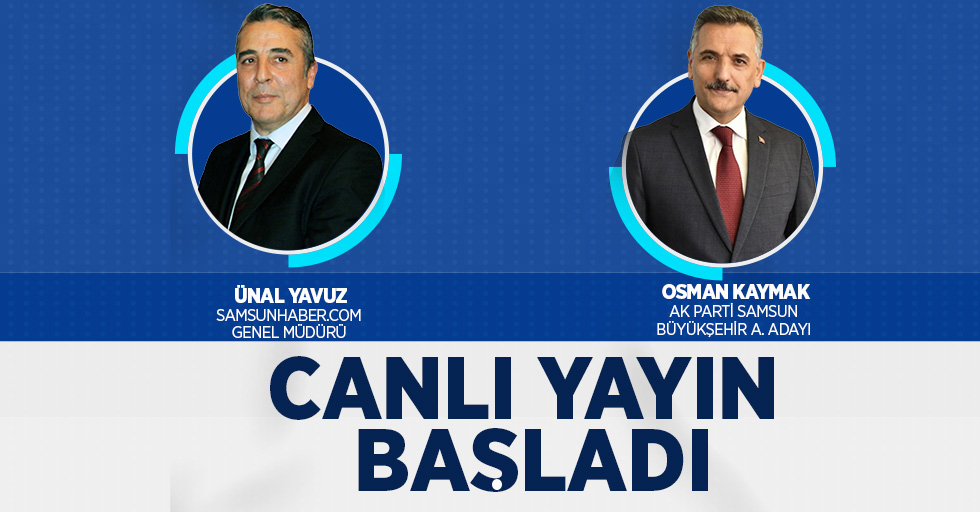 Canlı yayın başladı