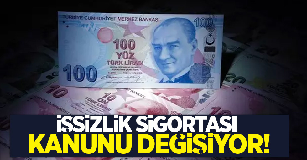 İşsizlik sigortası kanunu değişiyor