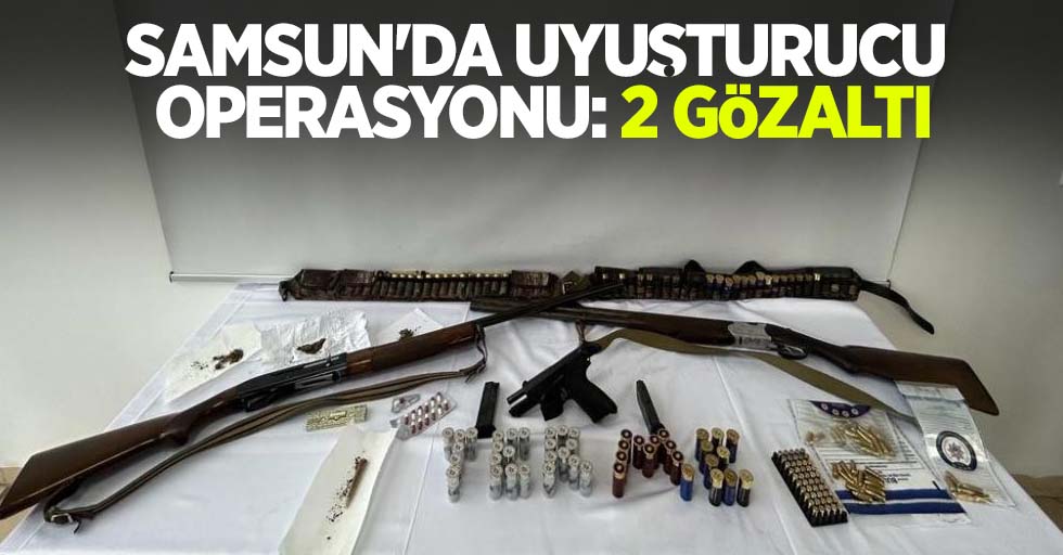 Samsun'da uyuşturucu operasyonu: 2 gözaltı