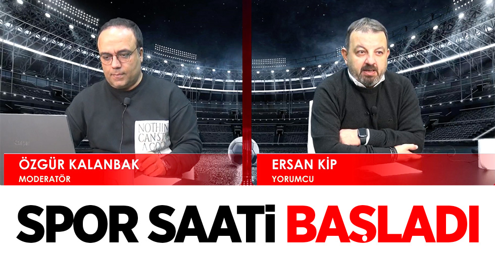 Spor Saati başladı