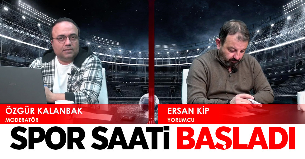 Spor Saati başladı