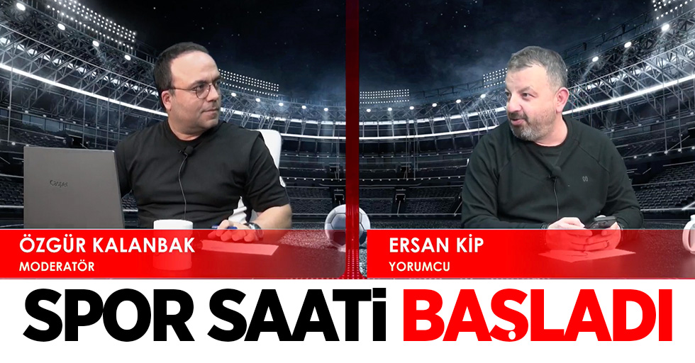 Spor Saati başladı