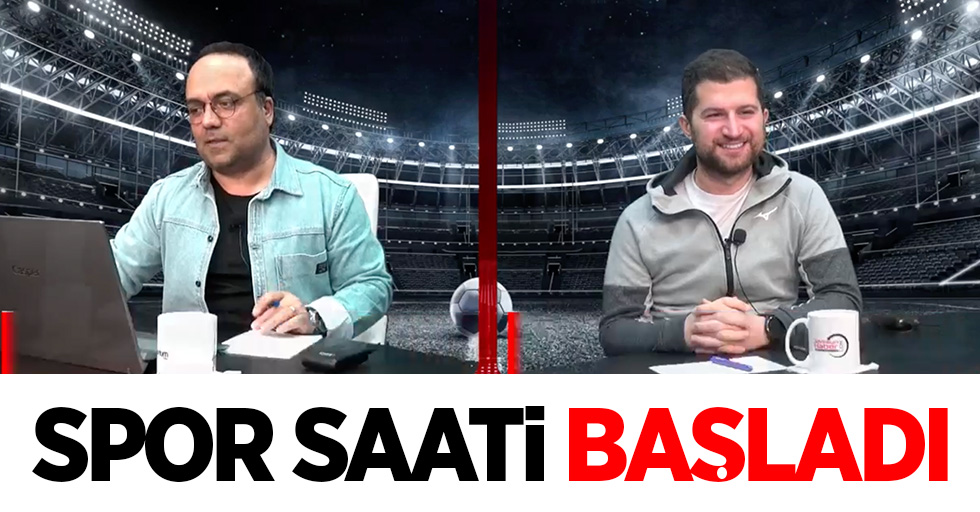 Spor Saati başladı