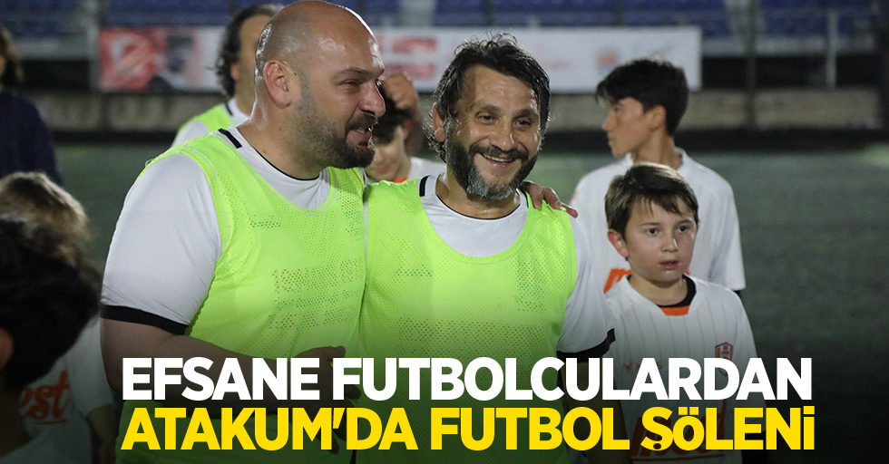 Efsane futbolculardan Atakum’da futbol şöleni