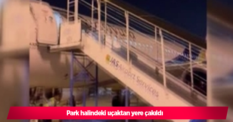 Park halindeki uçaktan yere çakıldı