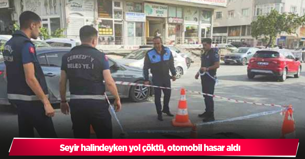 Seyir halindeyken yol çöktü, otomobil hasar aldı