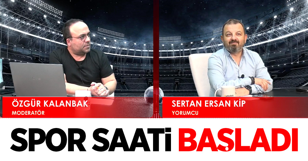 Spor Saati başladı