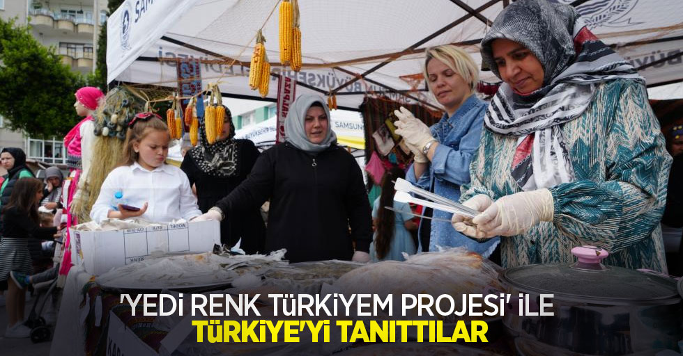 'Yedi Renk Türkiyem Projesi' ile Türkiye'yi tanıttılar