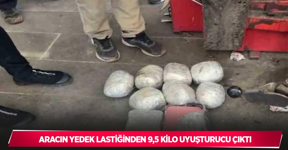 Aracın yedek lastiğinden 9.5 kilo uyuşturucu çıktı