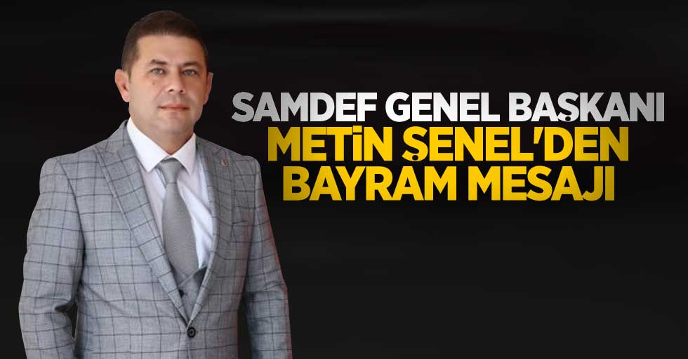 Metin Şenel'den Kurban Bayramı mesajı