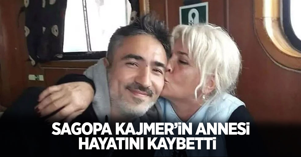 Sagopa Kajmer'in annesi hayatını kaybetti