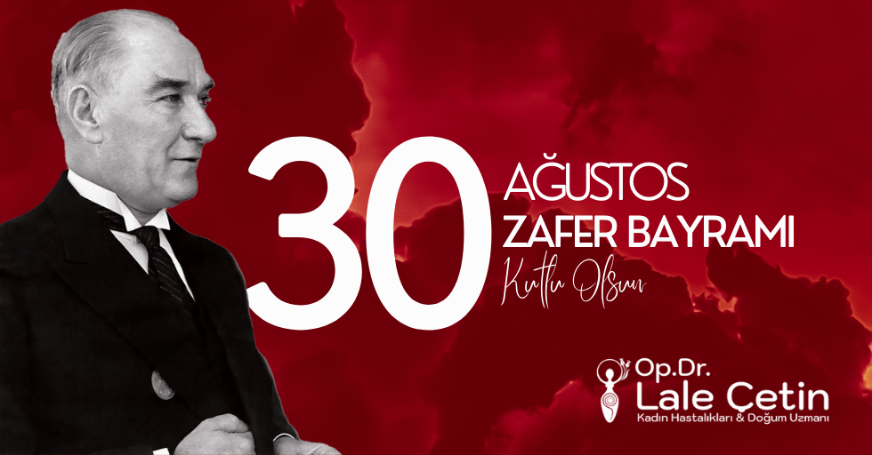 30 Ağustos Zafer Bayramı Kutlu Olsun