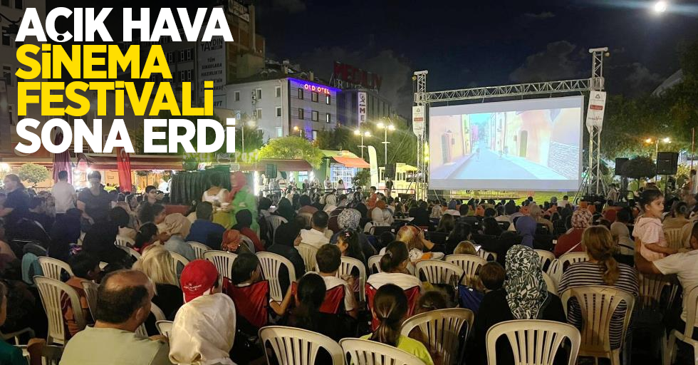 Açık hava sinema festivali sona erdi