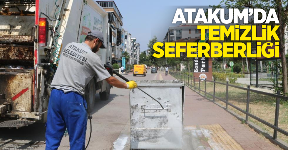 Atakum'da temizlik seferberliği