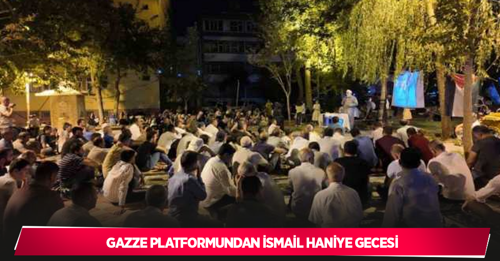 Gazze platformundan İsmail Haniye gecesi