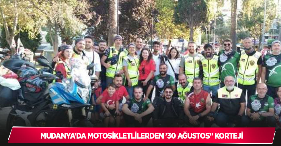 Mudanya’da motosikletlilerden ’30 Ağustos" korteji