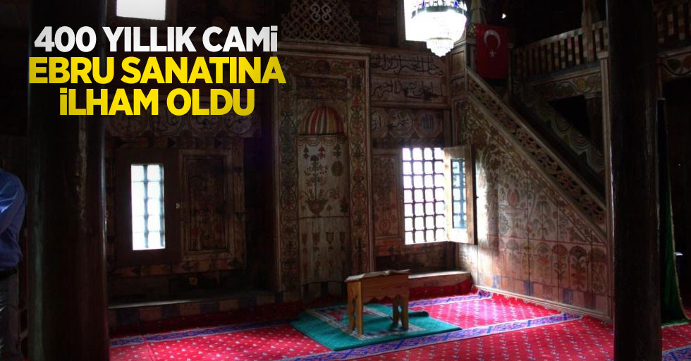 400 yıllık cami, ebru sanatına ilham oldu