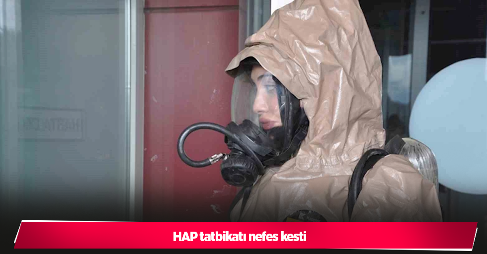 HAP tatbikatı nefes kesti