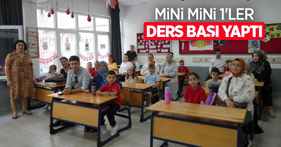 Mini mini 1’ler ders başı yaptı