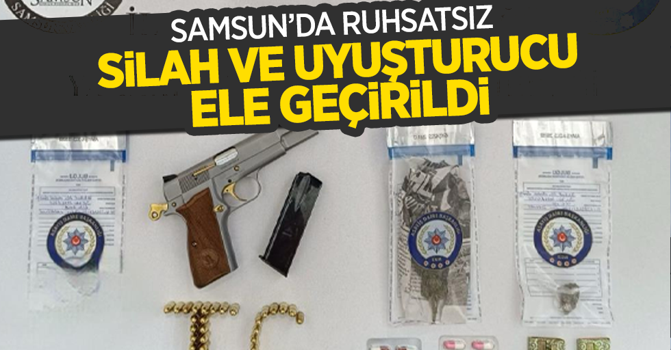 Samsun'da ruhsatsız silah ve uyuşturucu ele geçirildi