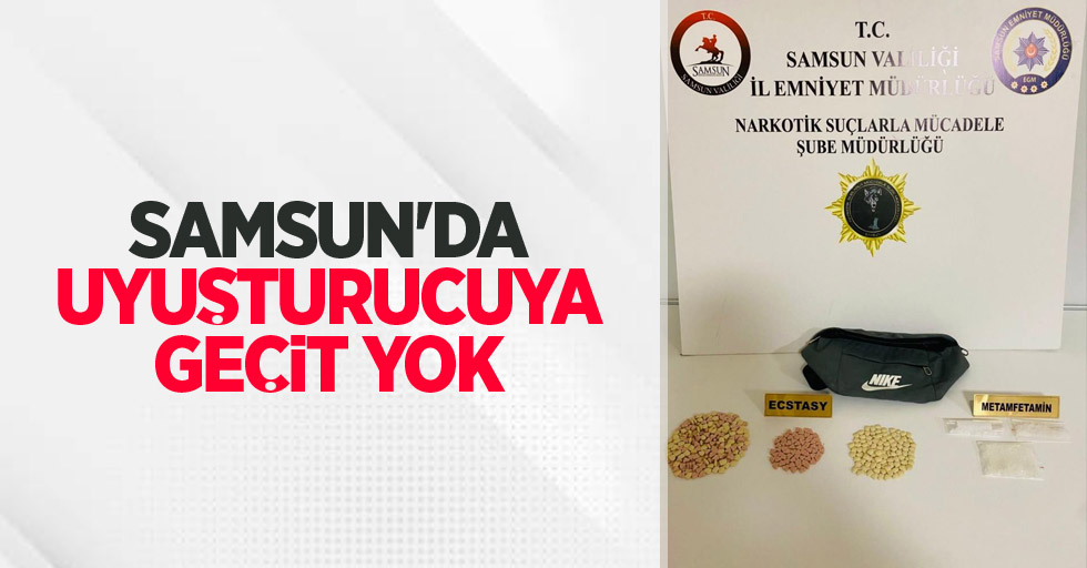 Samsun'da uyuşturucuya geçit yok