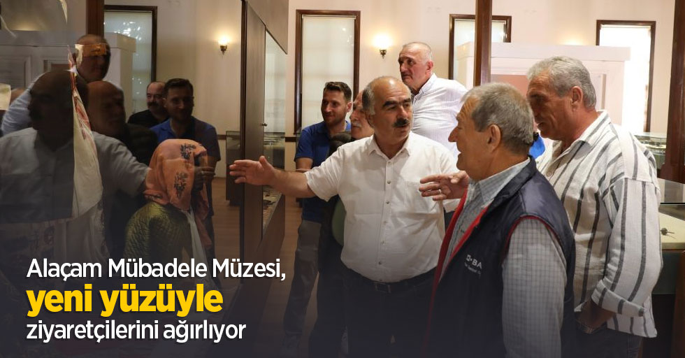 Alaçam Mübadele Müzesi, yeni yüzüyle ziyaretçilerini ağırlıyor