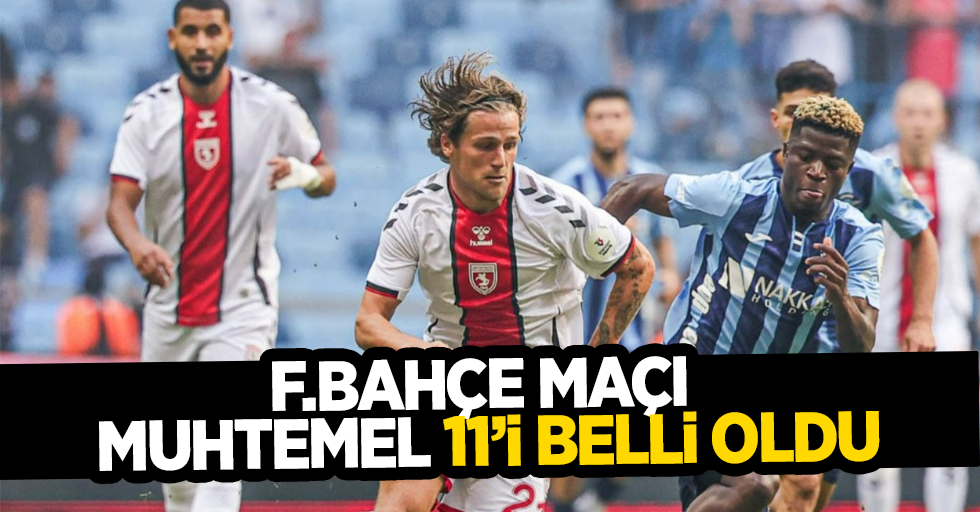 F.Bahçe maçı  muhtemel 11'i  belli oldu