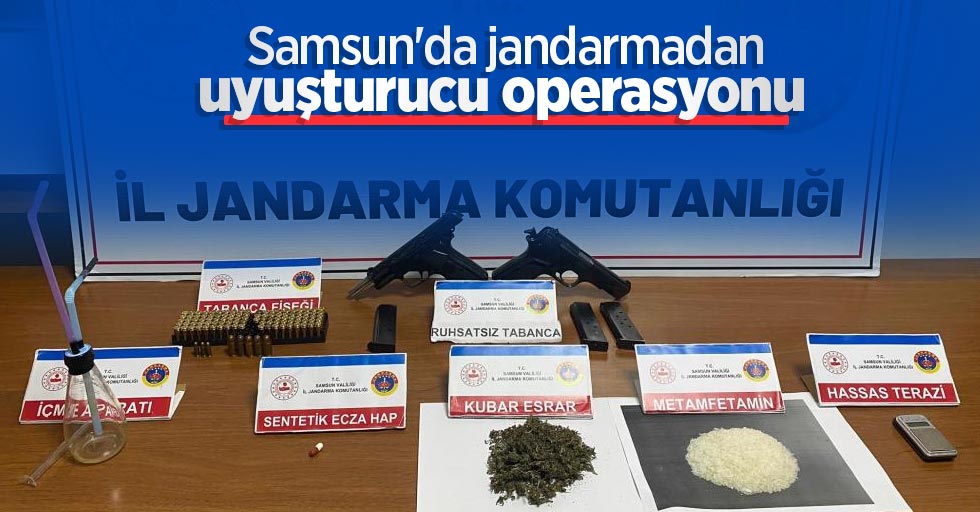 Samsun'da jandarmadan uyuşturucu operasyonu