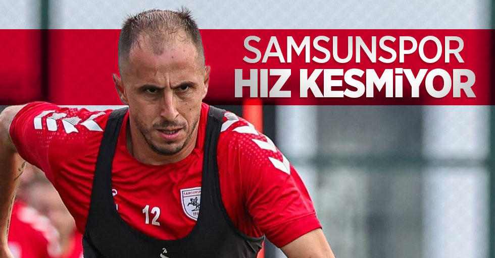 Samsunspor hız kesmiyor 