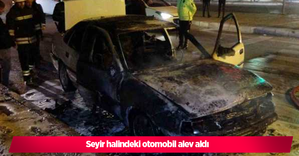 Seyir halindeki otomobil alev aldı