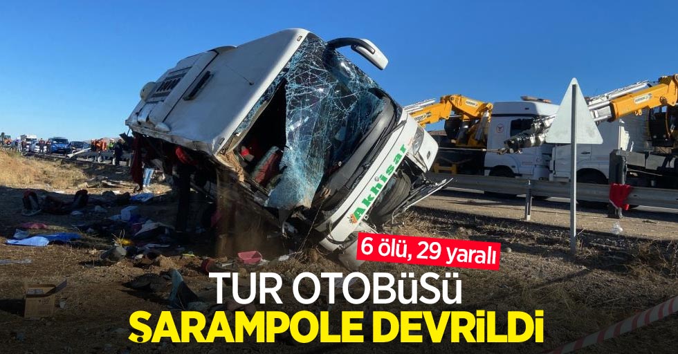 Tur otobüsü şarampole devrildi: 6 ölü, 29 yaralı