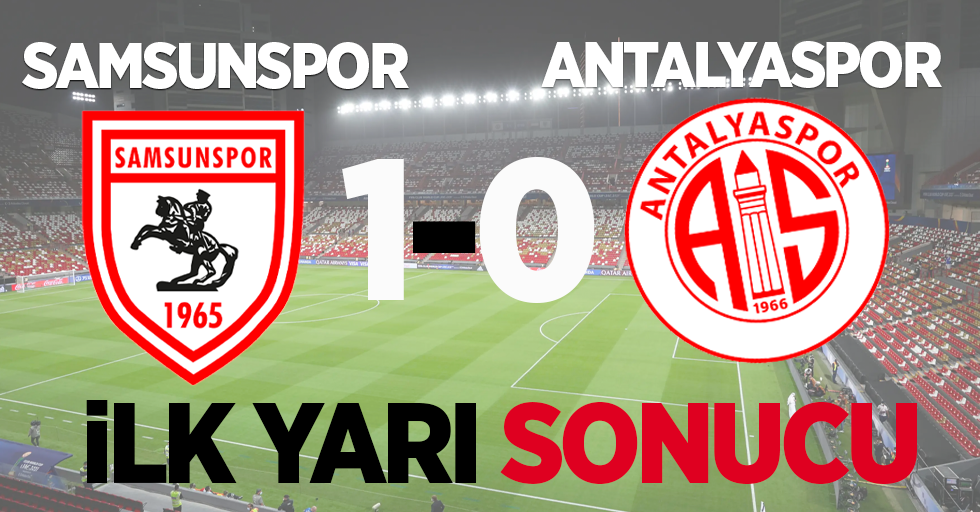 Antalyaspor: 0 - Samsunspor:1 (İlk yarı)