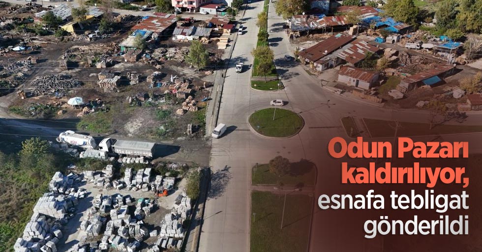 Odun Pazarı kaldırılıyor, esnafa tebligat gönderildi