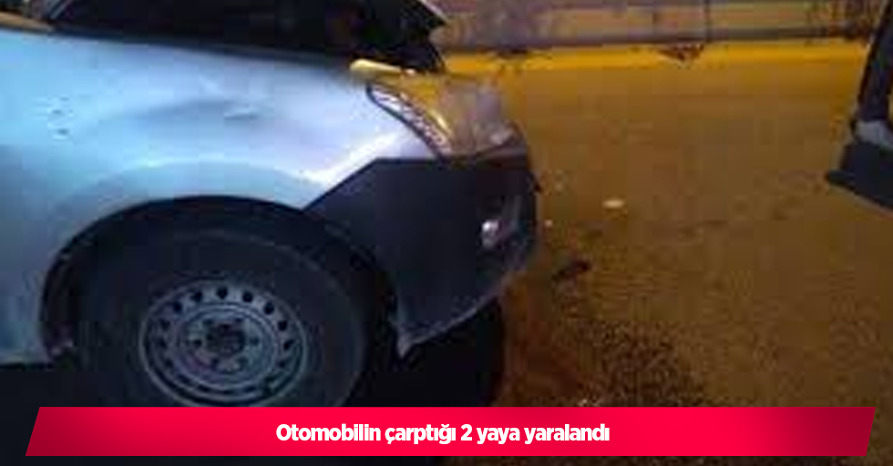 Otomobilin çarptığı 2 yaya yaralandı