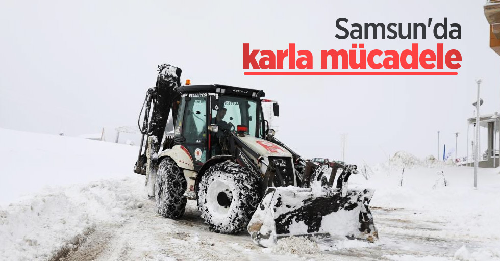 Samsun'da karla mücadele