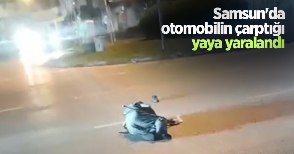 Samsun'da otomobilin çarptığı yaya yaralandı