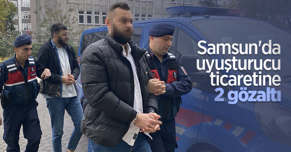 Samsun'da uyuşturucu ticaretine 2 gözaltı