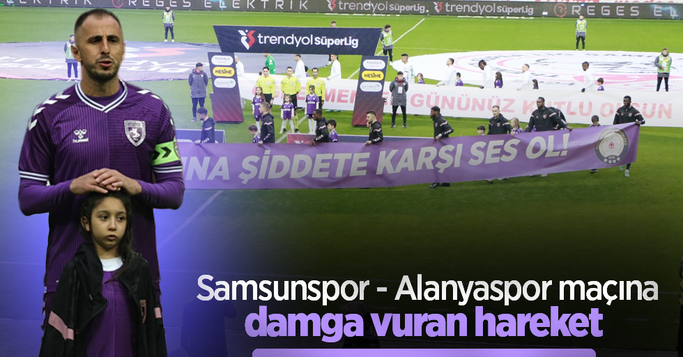 Samsunspor - Alanyaspor maçına damga vuran hareket 