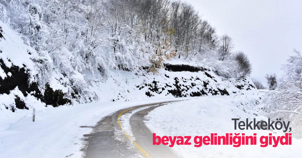 Tekkeköy, beyaz gelinliğini giydi