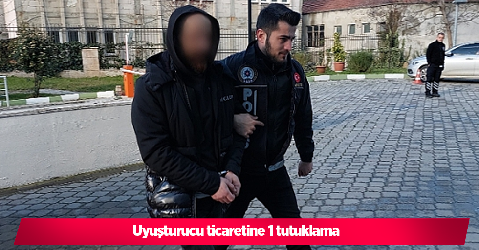 Uyuşturucu ticaretine 1 tutuklama