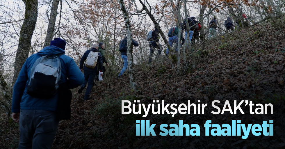 Büyükşehir SAK’tan ilk saha faaliyeti