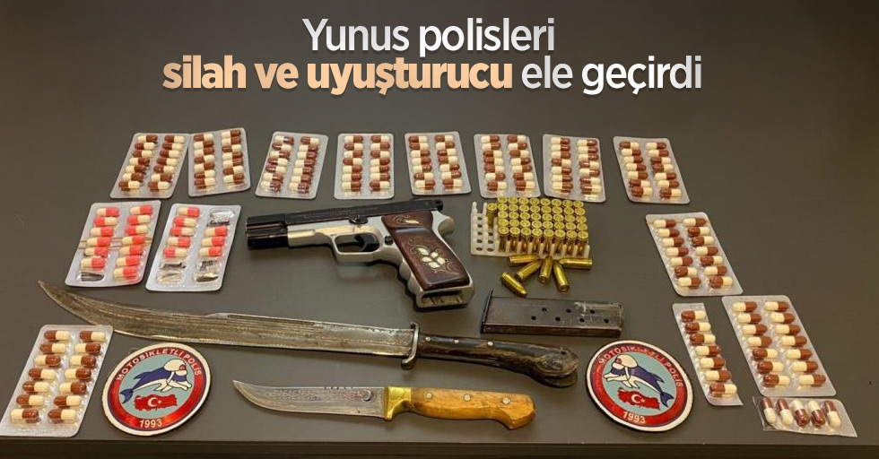 Yunus polisleri silah ve uyuşturucu ele geçirdi