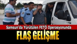 Samsun’da FETÖ-PDY operasyonu