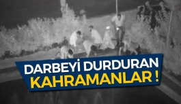 Darbeyi Durduran Kahramanlar !