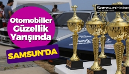 Samsun'da Otomobiller Güzellik Yarışında