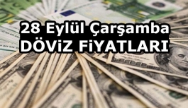 28 Eylül Döviz Fiyatları