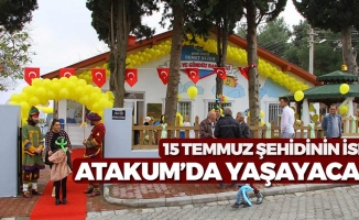 15 Temmuz Şehidinin İsmi Samsun'da Yaşayacak