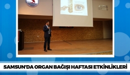 Samsun'da Organ Bağışı Haftası Etkinlikleri